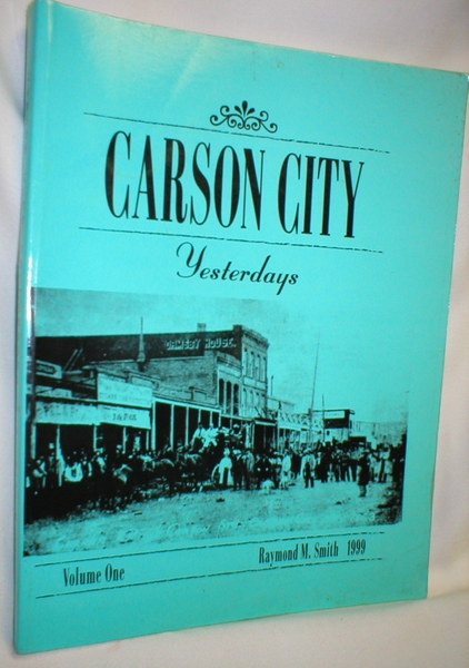 Carson City Yesterdays; Volume One