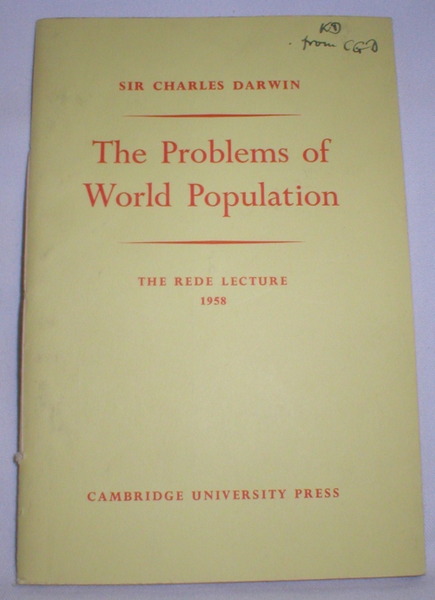 The Problems of World Population; The Rede Lecture 1958