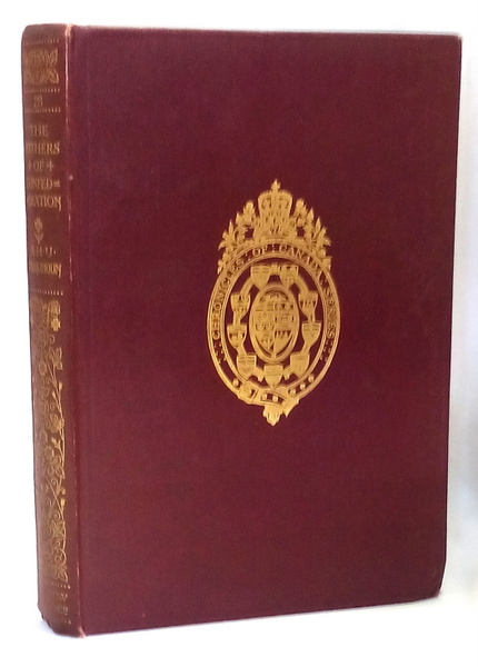 The Fathers of Confederation; Vol. 28, Chronicles of Canada, Edited By George M. Wrong and H.H. Langton