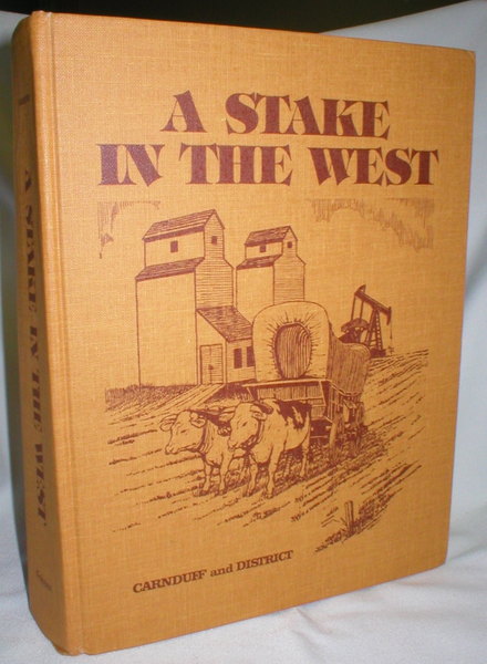 A Stake in the West; Carnduff and District