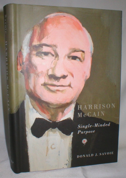Harrison McCain; Single-Minded Purpose