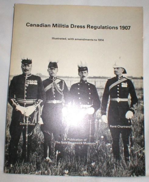 Dress Regulations for the Officers of the Canadian Militia; Militia Department 1907