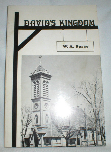 David's Kingdom; A History of the Anglican Church in the Parish of Chatham, New Brunswick