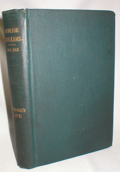 A Rogue's Life, from His Birth to His Marriage (With Two Additional Little Novels)