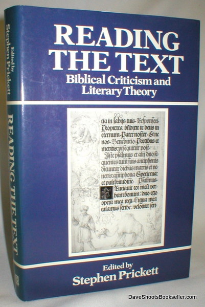 Reading the Text; Biblical Criticism and Literary Theory