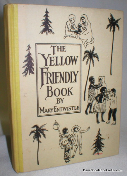 The Yellow Friendly Book, A Story of China (The Friendly Books, No. 2)