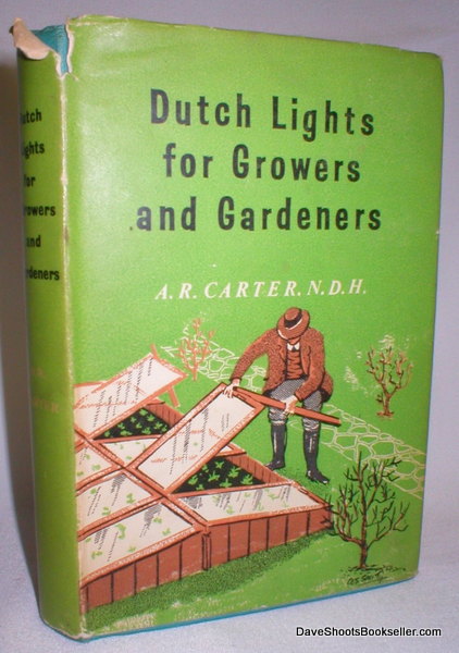 Dutch Lights for Growers and Gardeners