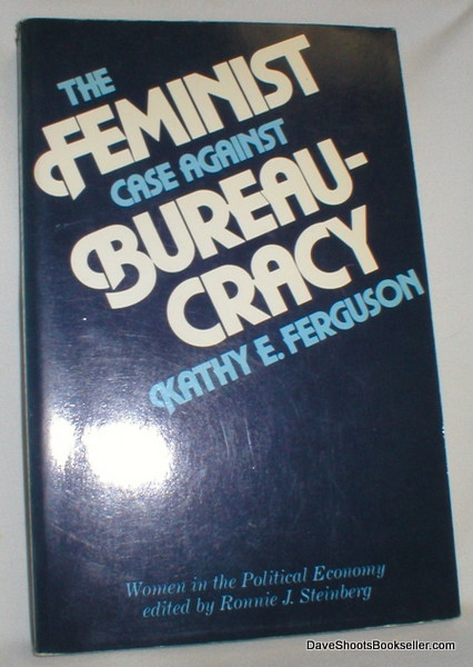 The Feminist Case Against Bureaucracy