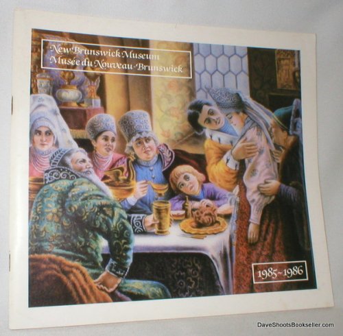 New Brunswick Museum; Annual Report 1985-1986