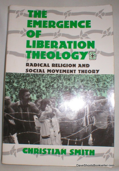 The Emergence of Liberation Theology; Radical Religion and Social Movement Theory