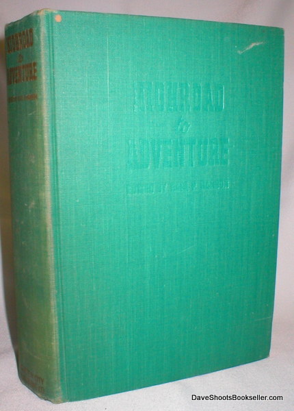 Highroad to Adventure; An Anthology