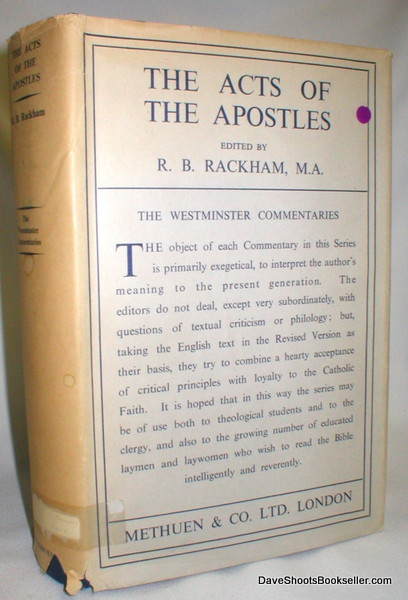 The Acts of the Apostles; An Exposition (Westminster Commentaries)