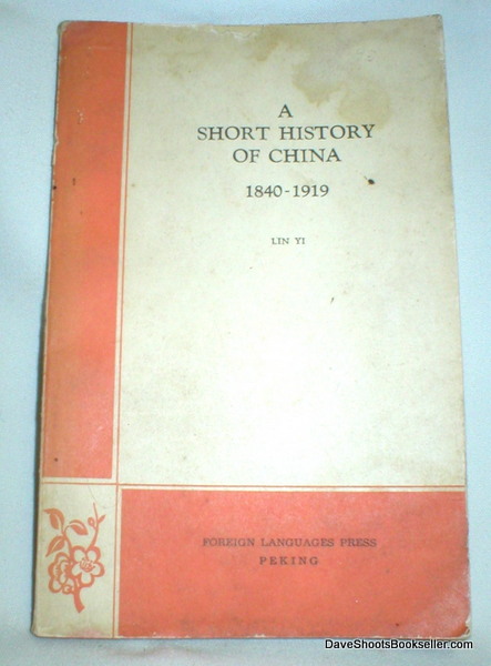 A Short History of China 1840-1919