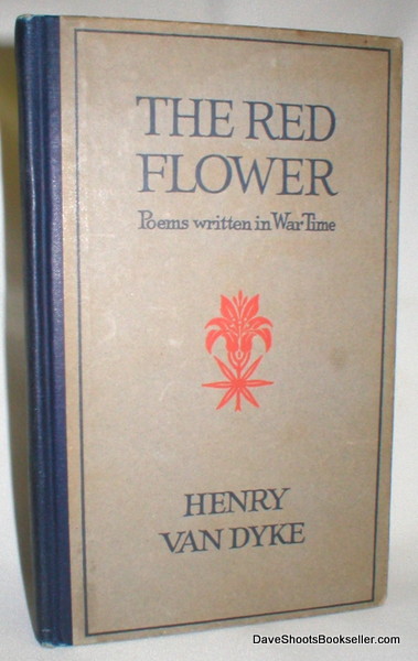 The Red Flower; Poems Written in War Time