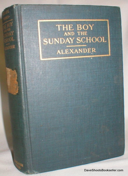 The Boy and the Sunday School (Boy Life Series)