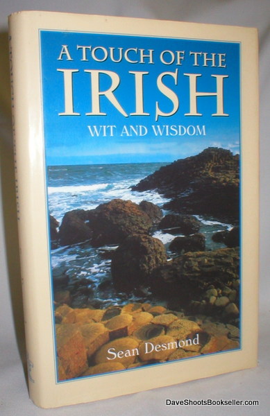 A Touch of the Irish; Wit and Wisdom