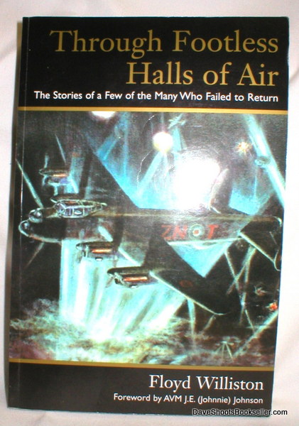 Through Footless Halls of Air; The Stories of a Few of the Many Who Failed to Return