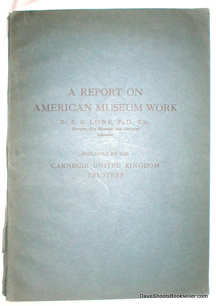 A Report on American Museum Work
