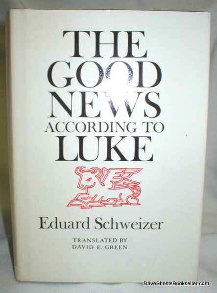 The Good News According to Luke