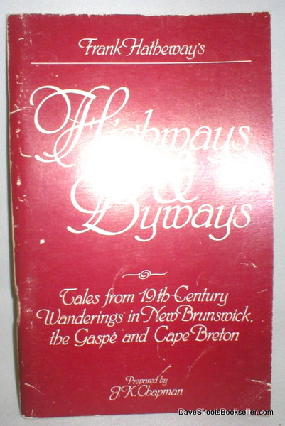 Frank Hatheway's 'Highways and Byways'