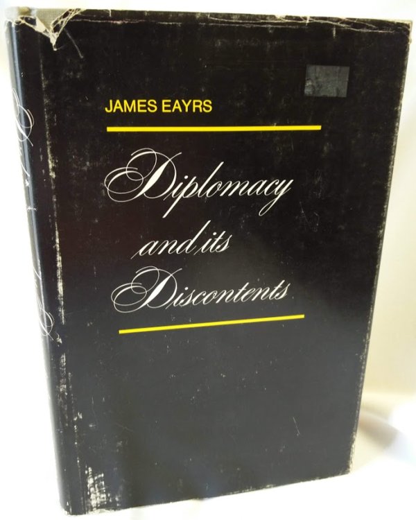Diplomacy and Its Discontents