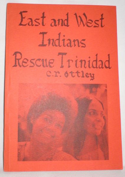 East and West Indians Rescue Trinidad