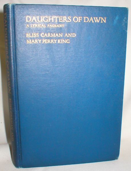 Daughters of Dawn; A Lyrical Pageant or Series of Historic Scenes for Presentation with Music and Dancing