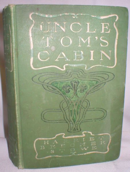 Uncle Tom's Cabin, or Life Among the Lowly