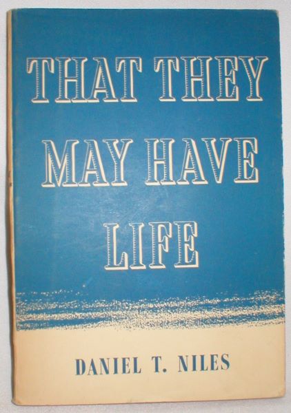 That They May Have Life