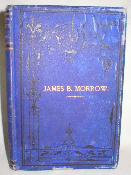 Memories of James Bain Morrow