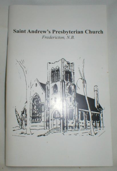Saint Andrew's Presbyterian Church, Fredericton, NB
