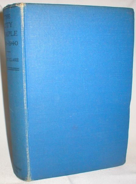 The City Temple 1640-1940. The Tercentenary Commemoration Volume.