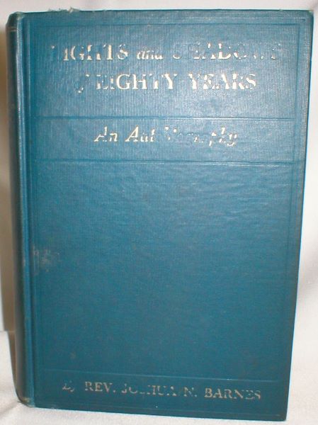 Lights and Shadows of Eighty Years; An Autobiography