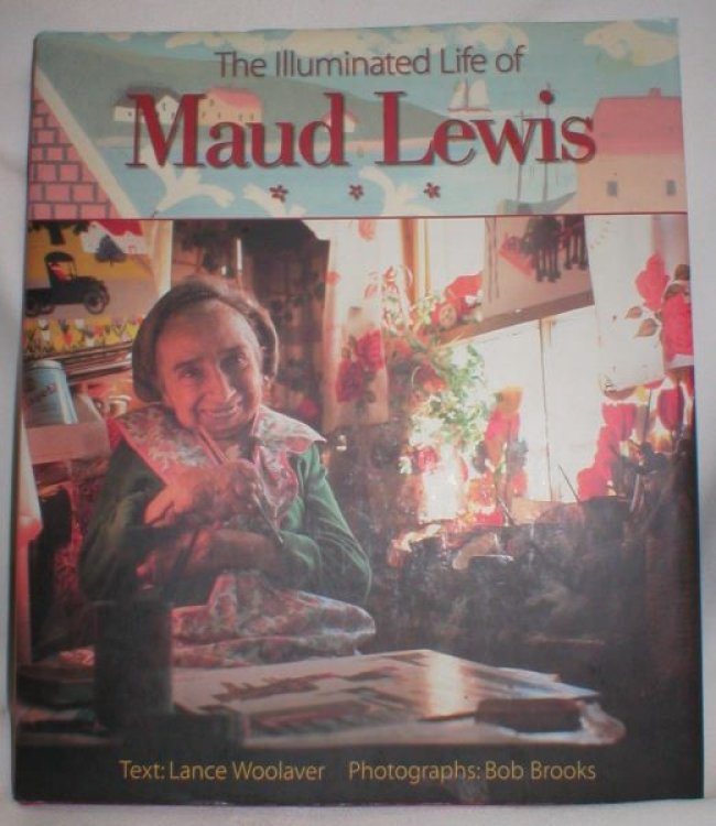 The Illuminated Life of Maud Lewis
