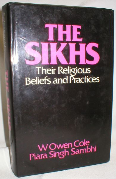 The Sikhs - Their Religious Beliefs and Practices