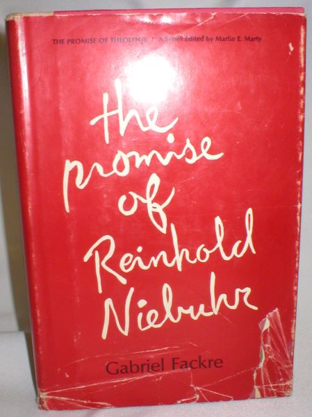 The Promise of Reinhold Niebuhr