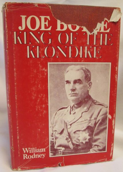 Joe Boyle, King of the Klondike