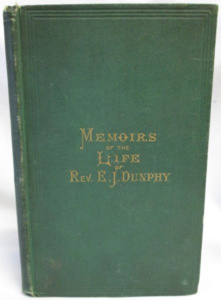 Memoirs of the Life of Rev. E.J. Dunphy