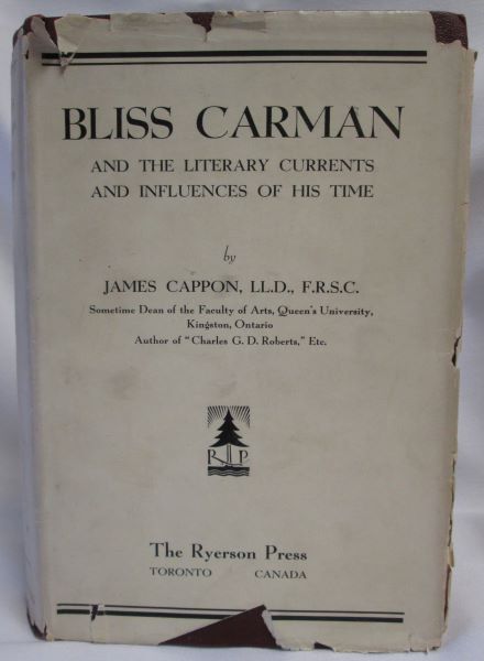 Bliss Carman and the Literary Currents and Influences of His Time