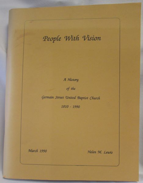 People with Vision; A History of the Germain Street United Baptist Church 1810-1990