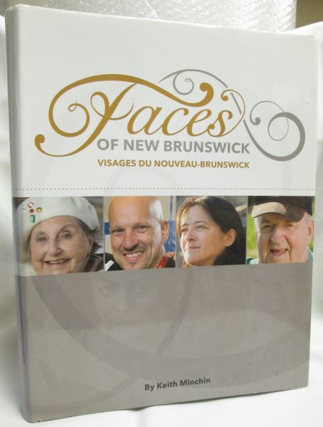 Faces of New Brunswick/Visages du Nouveau-Brunswick