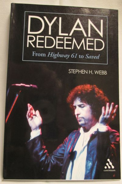 Dylan Redeemed: From Highway 61 to Saved