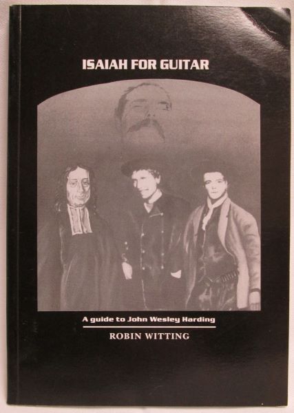 Isaiah for Guitar: A Guide to John Wesley Harding