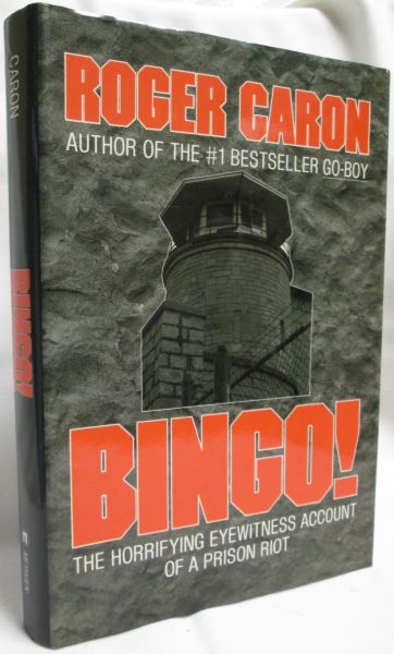 Bingo! The Horrifying Eyewitness Account of a Prison Riot