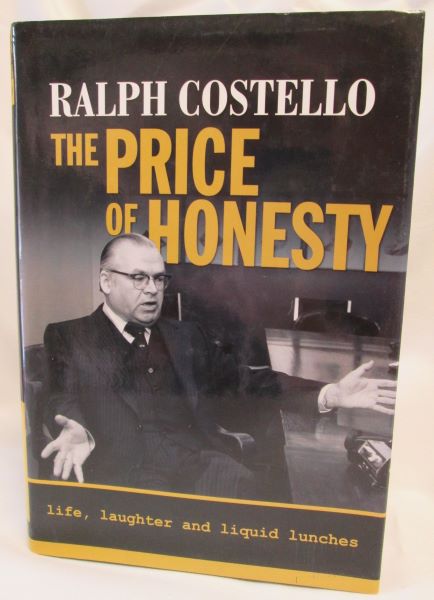 The Price of Honesty; Life, Laughter, and Liquid Lunches
