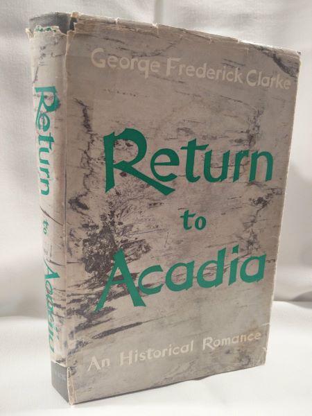 Return to Acadia; An Historical Romance