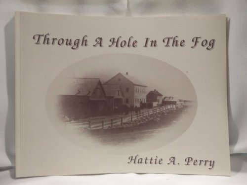 Through a Hole in the Fog