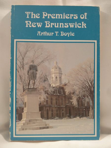 The Premiers of New Brunswick
