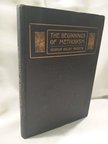 The Beginnings of Methodism Throughout the World; A Bicentenary Offering of the Nova Scotia Conference