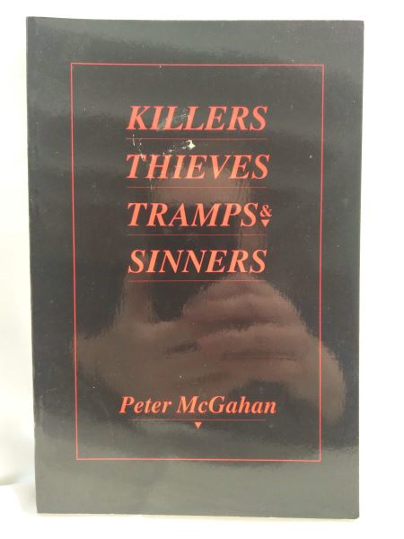 Killers, Thieves, Tramps, & Sinners